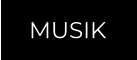 MUSIK